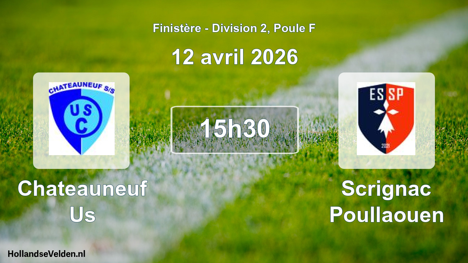 Geplande wedstrijd: Chateauneuf Us - Scrignac Poullaouen (12 avril 2026)
