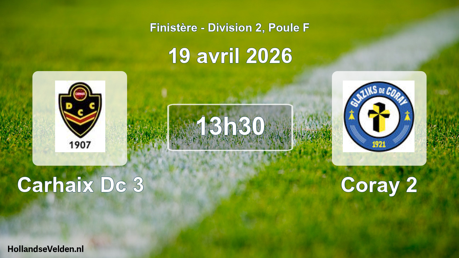 Geplande wedstrijd: Carhaix Dc 3 - Coray 2 (19 avril 2026)