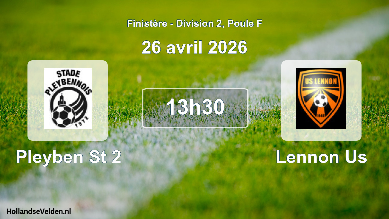 Geplande wedstrijd: Pleyben St 2 - Lennon Us (26 avril 2026)