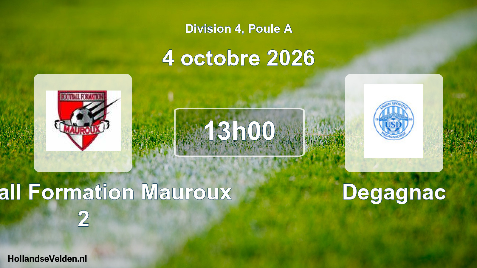 Scheduled Match: Football Formation Mauroux 2 - Degagnac (4 October 2026)