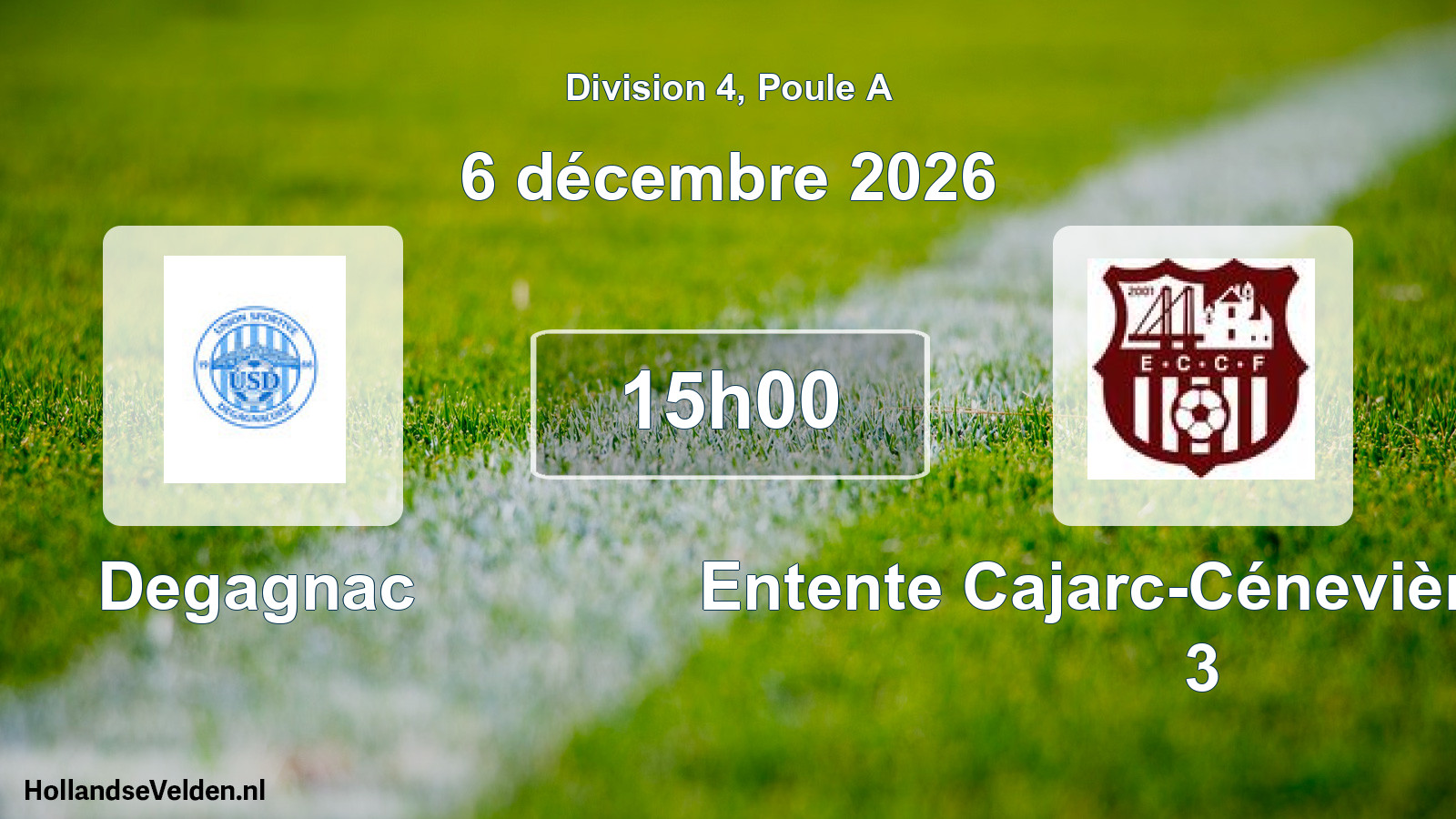 Scheduled Match: Degagnac - Entente Cajarc-Cénevières Foot 3 (6 December 2026)