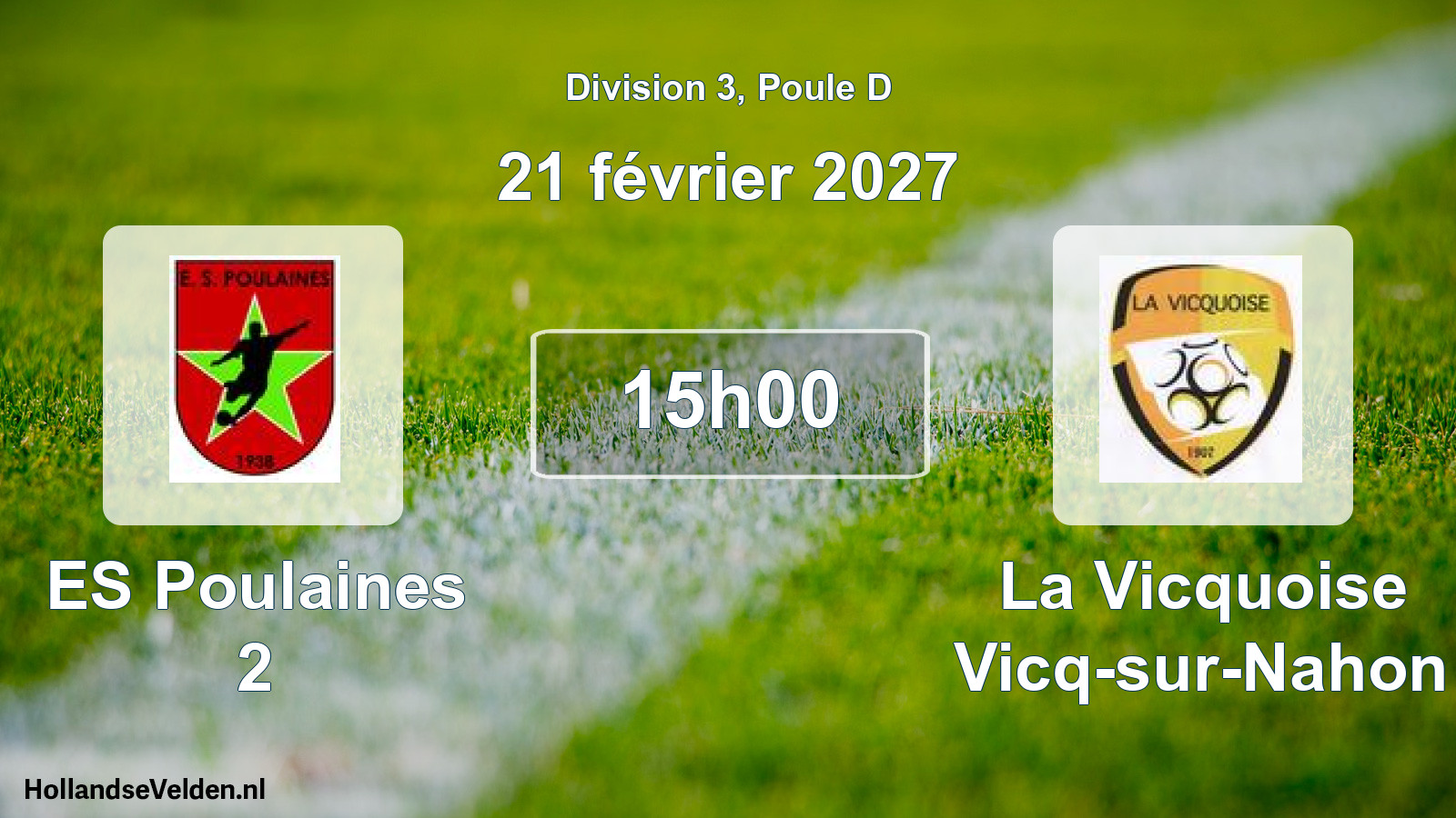Match programmé: ES Poulaines 2 - La Vicquoise Vicq-sur-Nahon (21 février 2027)
