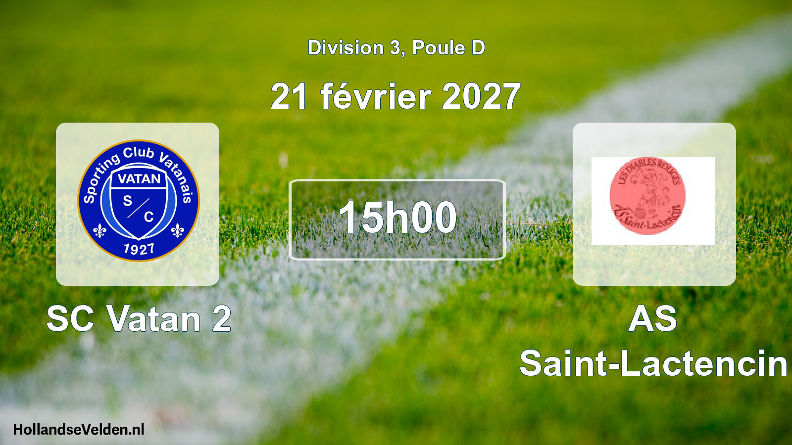 Scheduled Match: SC Vatan 2 - AS Saint-Lactencin (21 February 2027)