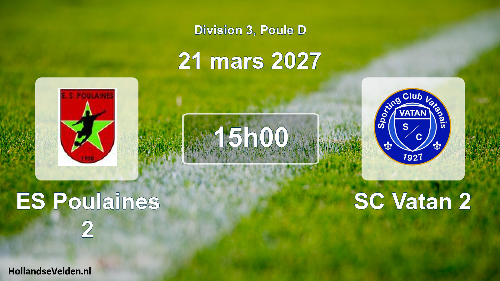 Scheduled Match: ES Poulaines 2 - SC Vatan 2 (21 March 2027)