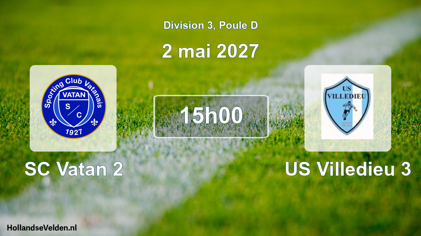 Scheduled Match: SC Vatan 2 - US Villedieu 3 (2 May 2027)