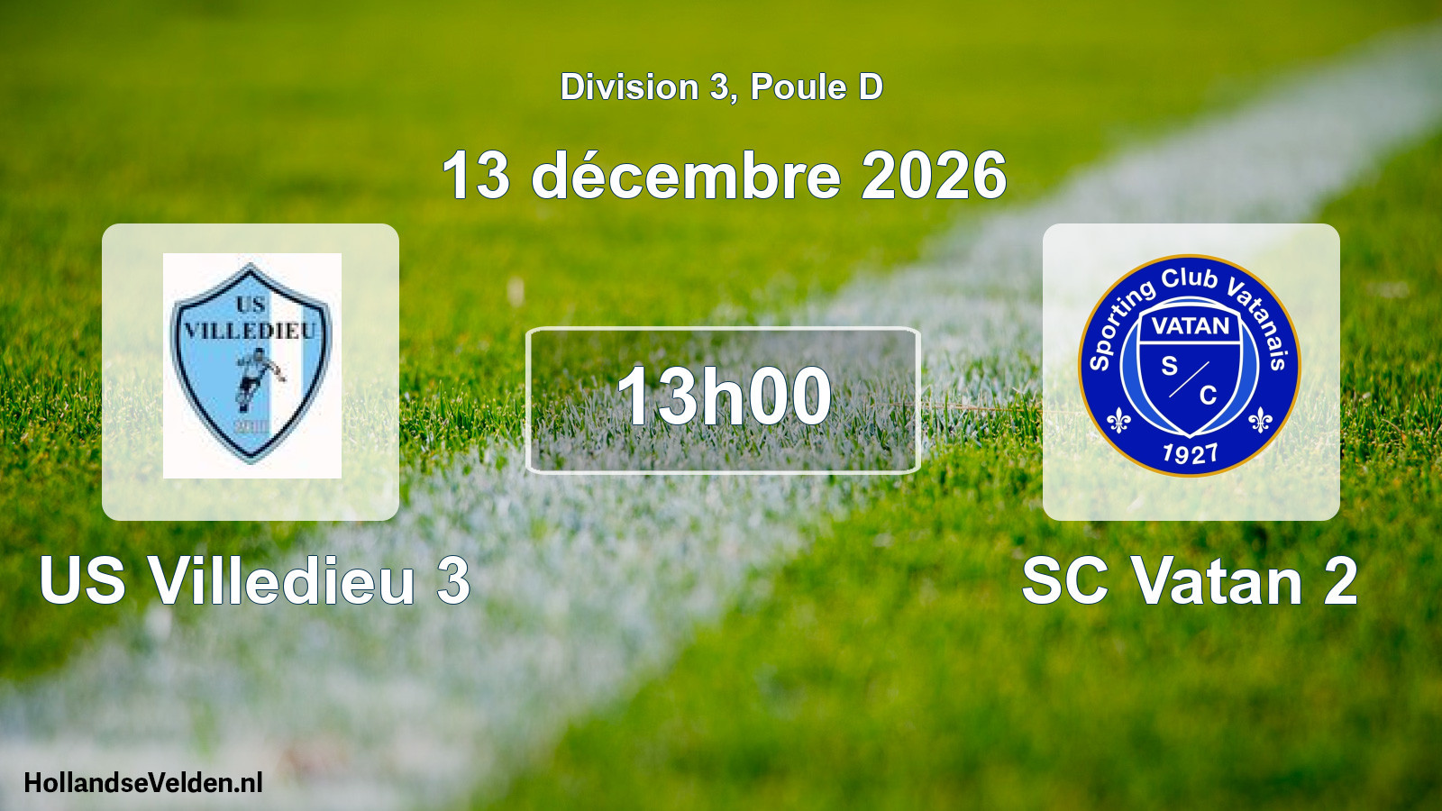 Scheduled Match: US Villedieu 3 - SC Vatan 2 (13 December 2026)