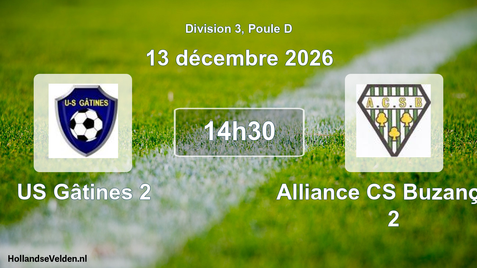Geplande wedstrijd: US Gâtines 2 - Alliance CS Buzançais 2 (13 december 2026)