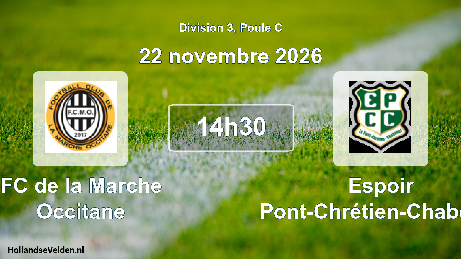 Geplande wedstrijd: FC de la Marche Occitane - Espoir Pont-Chrétien-Chabenet (22 november 2026)