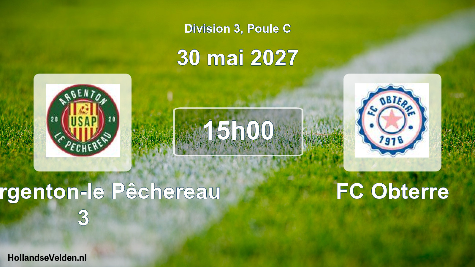 Geplande wedstrijd: US Argenton-le Pêchereau 3 - FC Obterre (30 mei 2027)