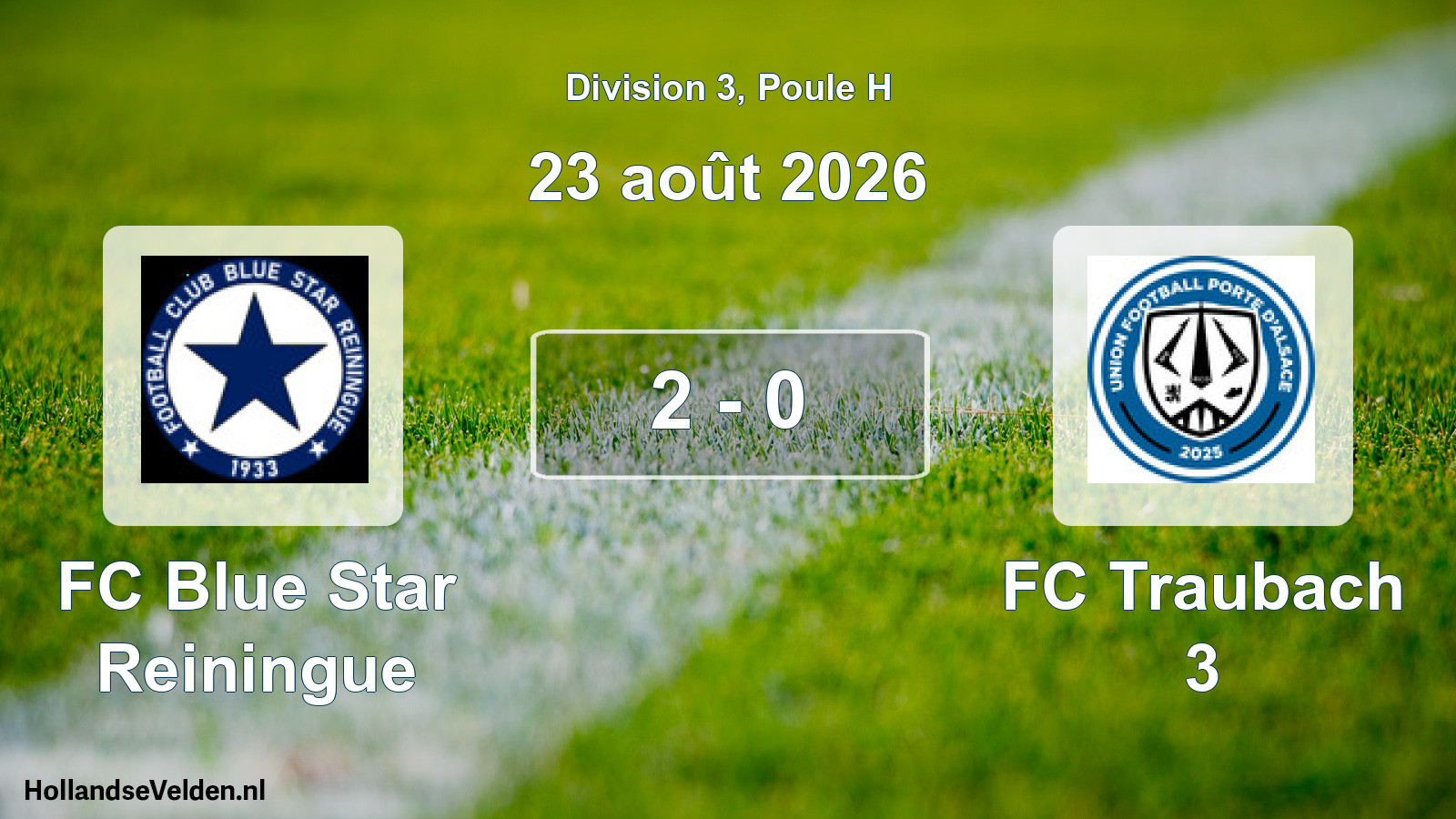 Scheduled Match: FC Blue Star Reiningue - FC Traubach 3 (23 August 2026)