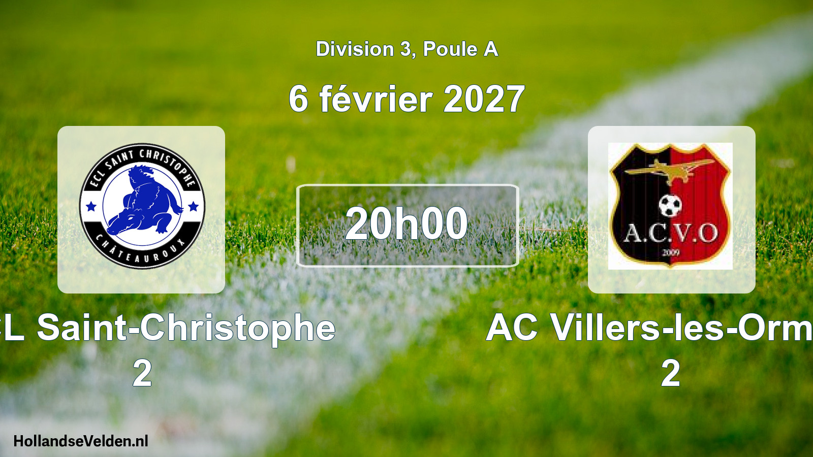 Scheduled Match: ECL Saint-Christophe 2 - AC Villers-les-Ormes 2 (6 February 2027)