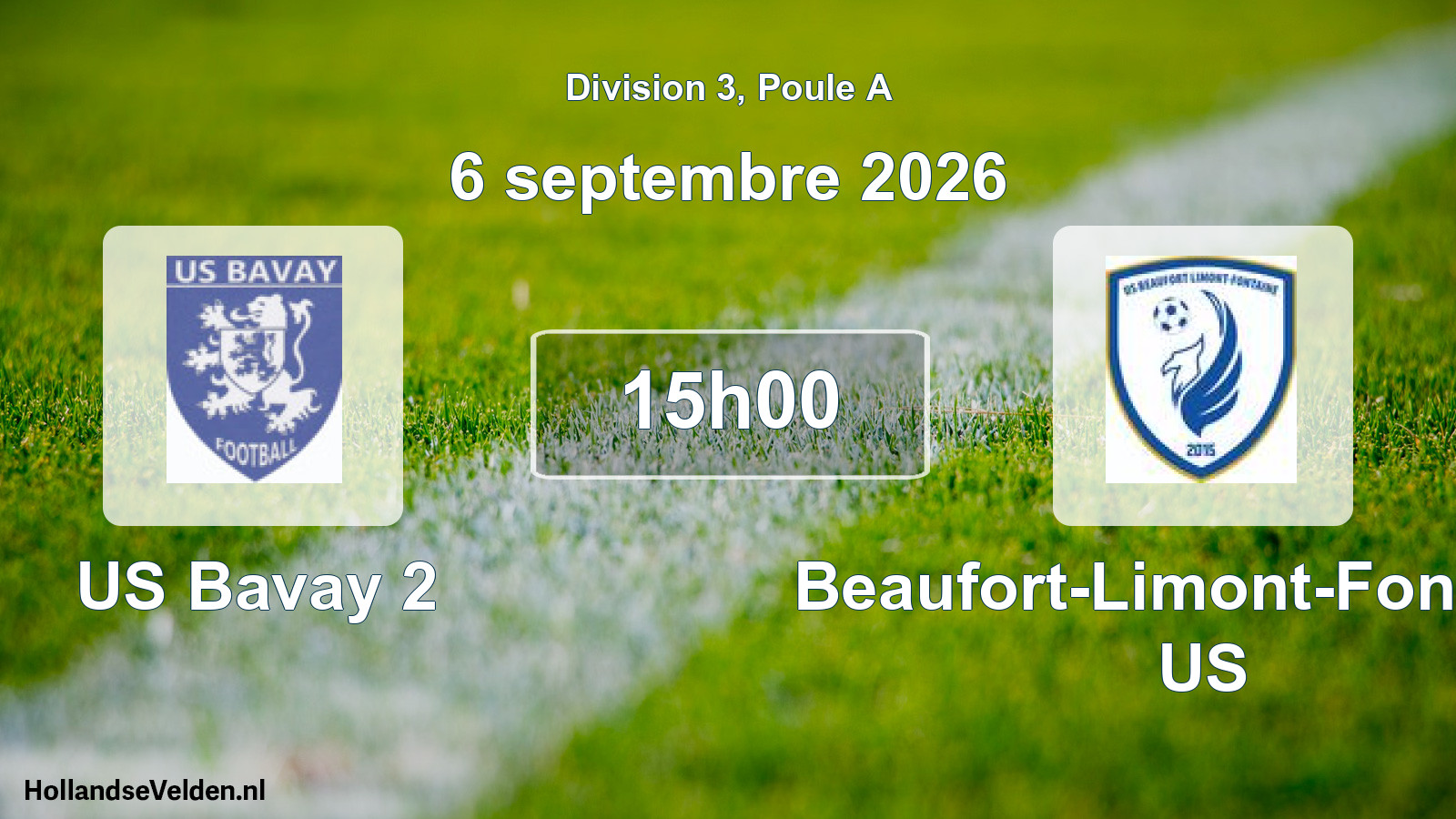 Scheduled Match: US Bavay 2 - Beaufort-Limont-Fontaine US (6 September 2026)
