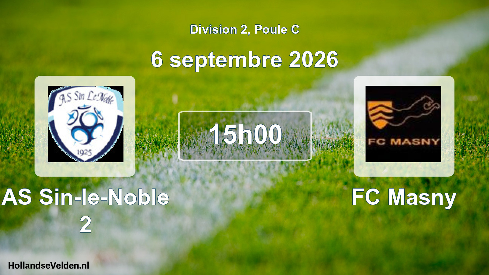 Scheduled Match: AS Sin-le-Noble 2 - FC Masny (6 September 2026)