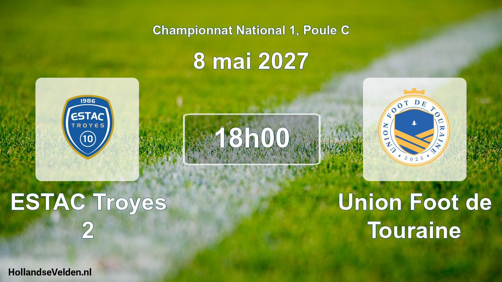 Match programmé: ESTAC Troyes 2 - Union Foot de Touraine (8 mai 2027)
