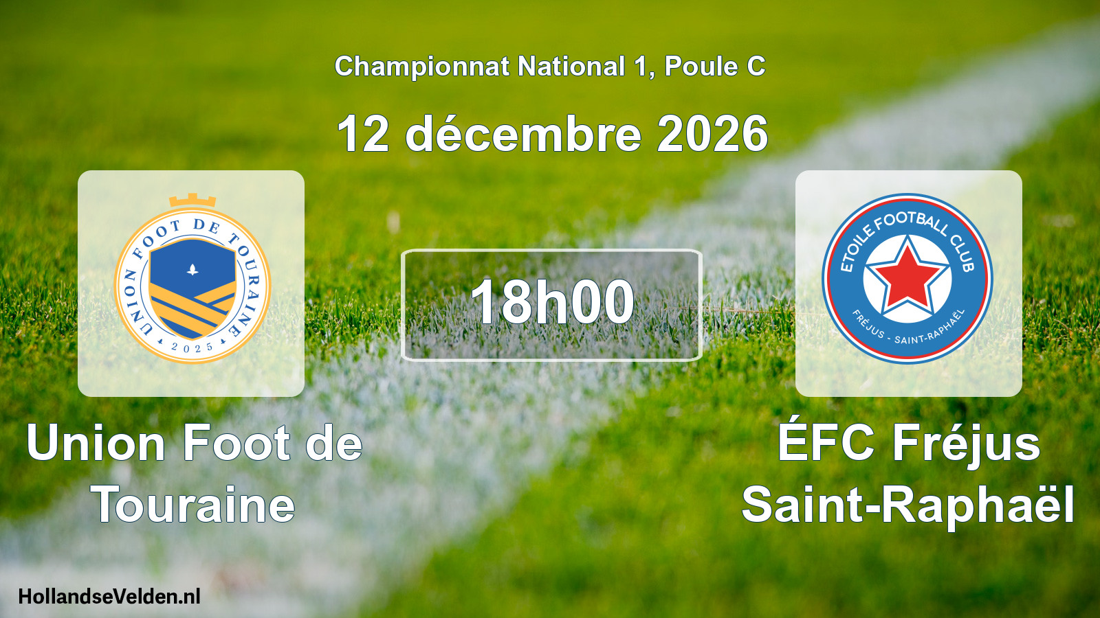 Scheduled Match: Union Foot de Touraine - ÉFC Fréjus Saint-Raphaël (12 December 2026)