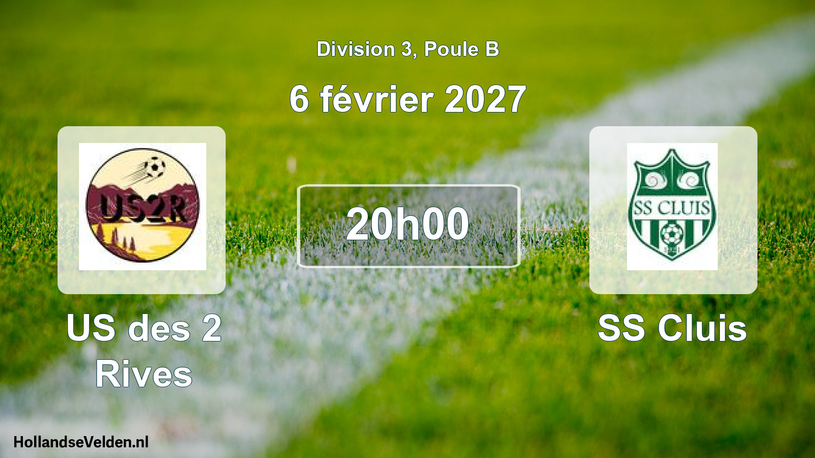 Scheduled Match: US des 2 Rives - SS Cluis (6 February 2027)