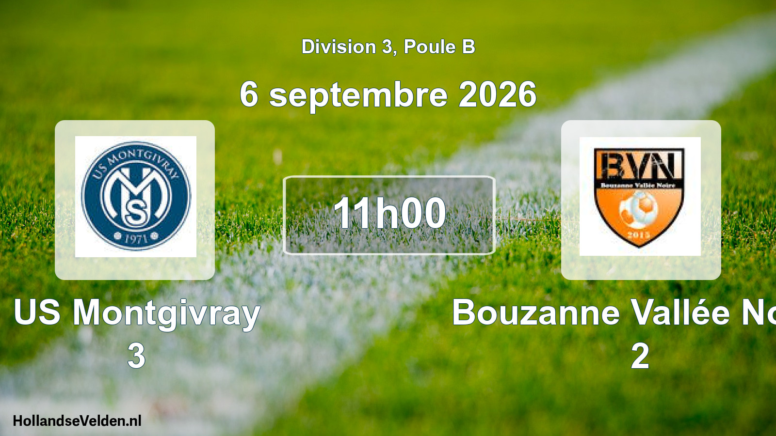 Scheduled Match: US Montgivray 3 - Bouzanne Vallée Noire 2 (6 September 2026)