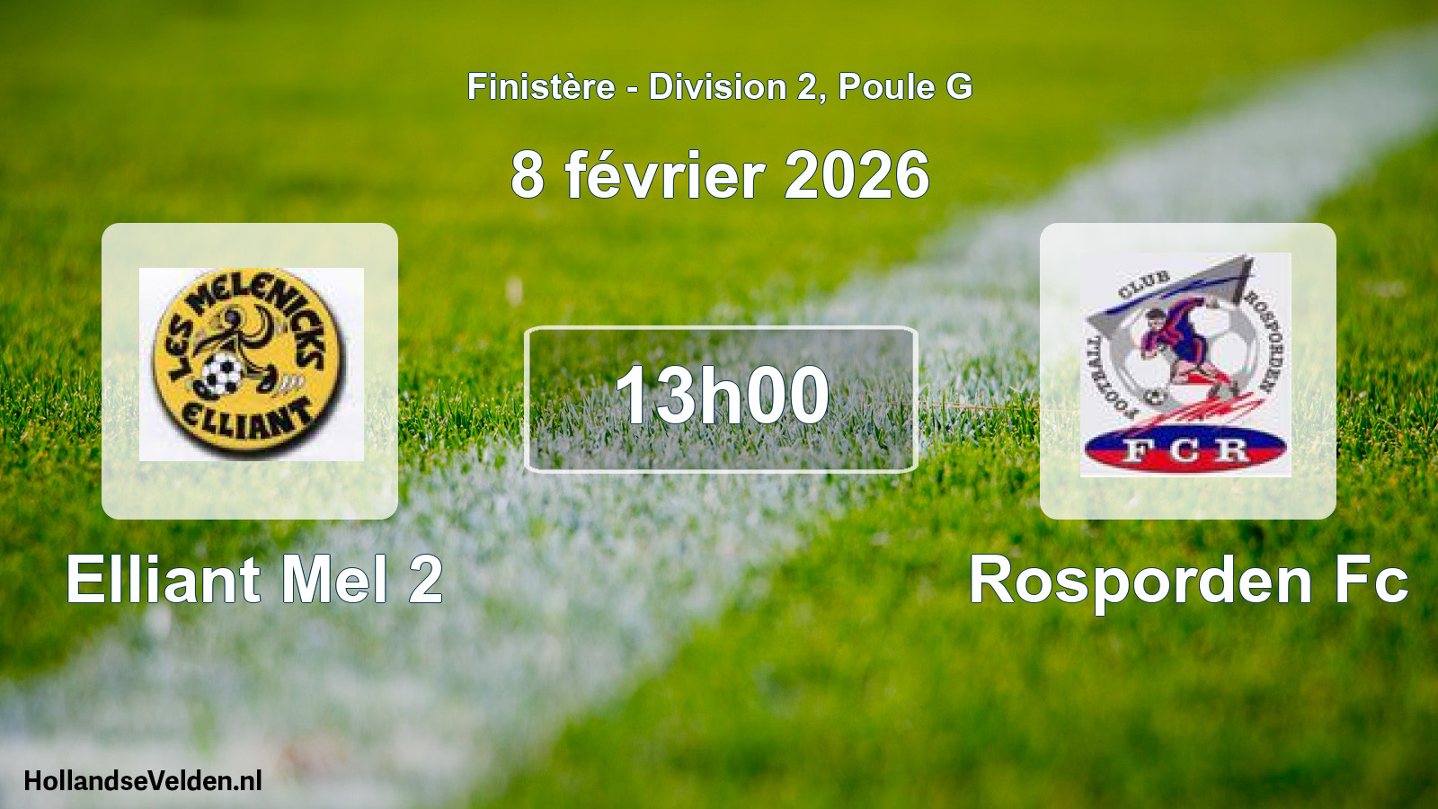 Geplande wedstrijd: Elliant Mel 2 - Rosporden Fc (8 februari 2026)
