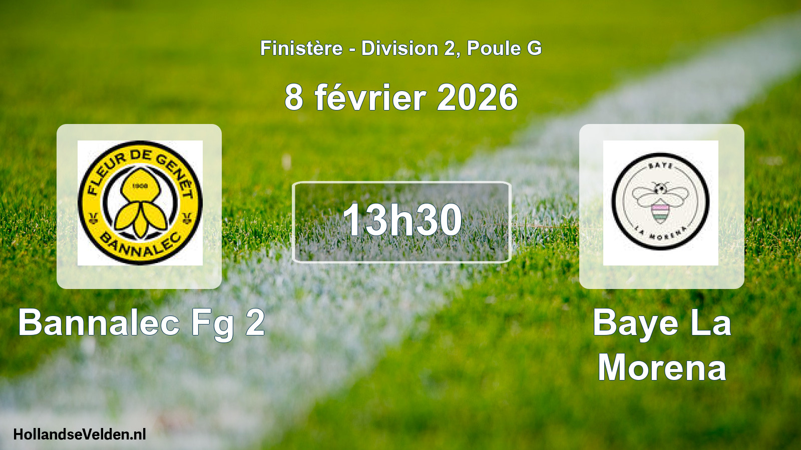 Geplande wedstrijd: Bannalec Fg 2 - Baye La Morena (8 février 2026)