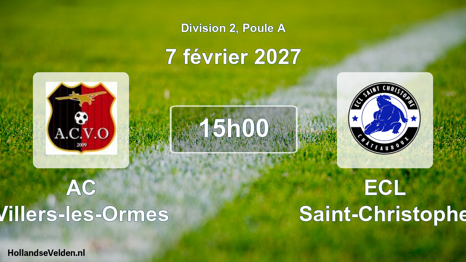 Scheduled Match: AC Villers-les-Ormes - ECL Saint-Christophe (7 February 2027)