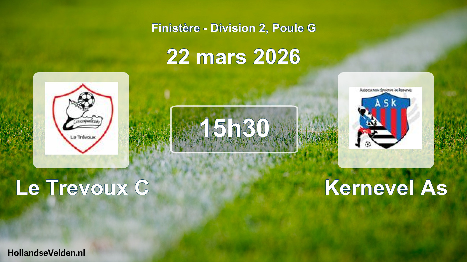 Geplande wedstrijd: Le Trevoux C - Kernevel As (22 mars 2026)