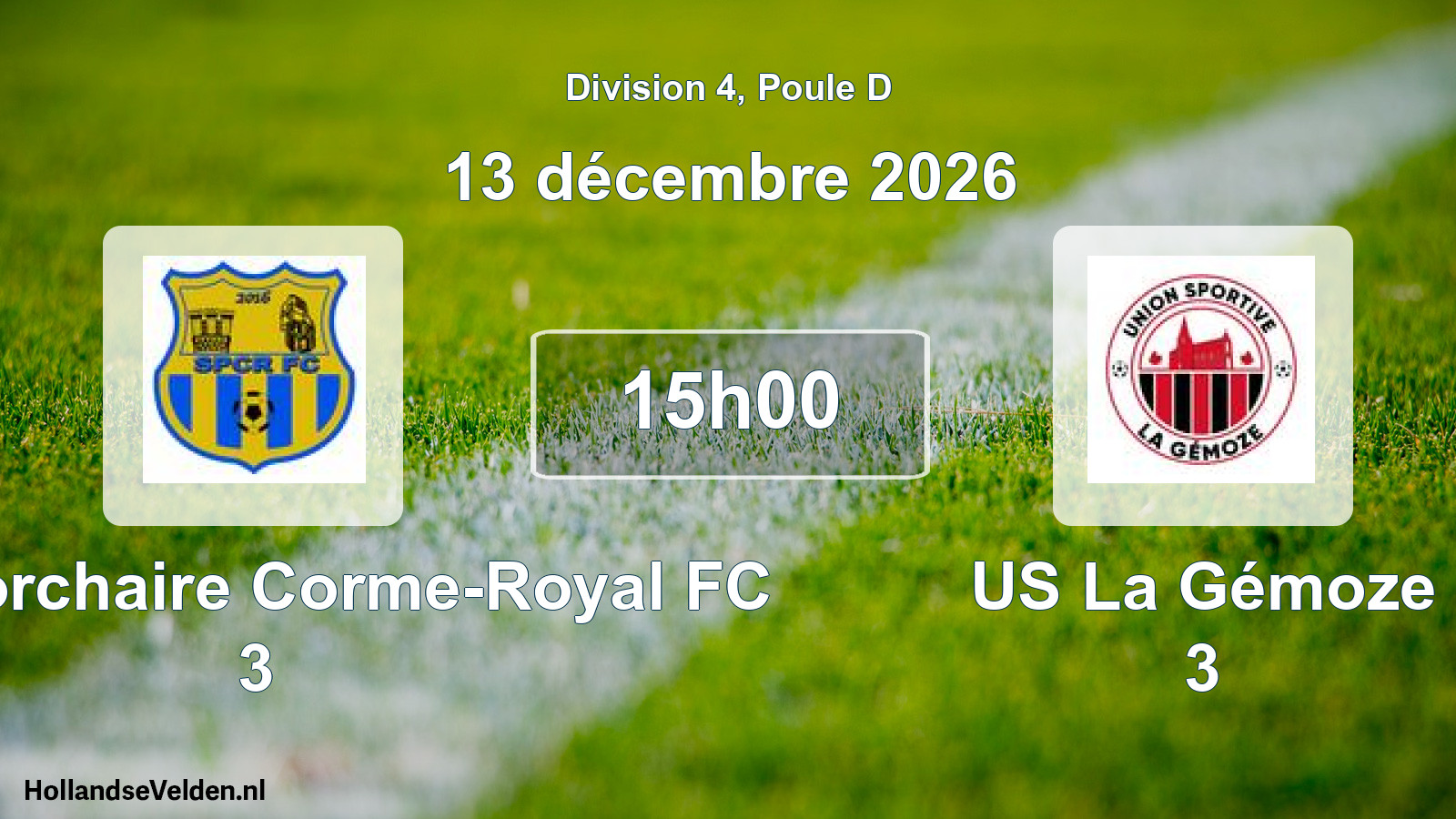 Scheduled Match: Saint-Porchaire Corme-Royal FC 3 - US La Gémoze 3 (13 December 2026)
