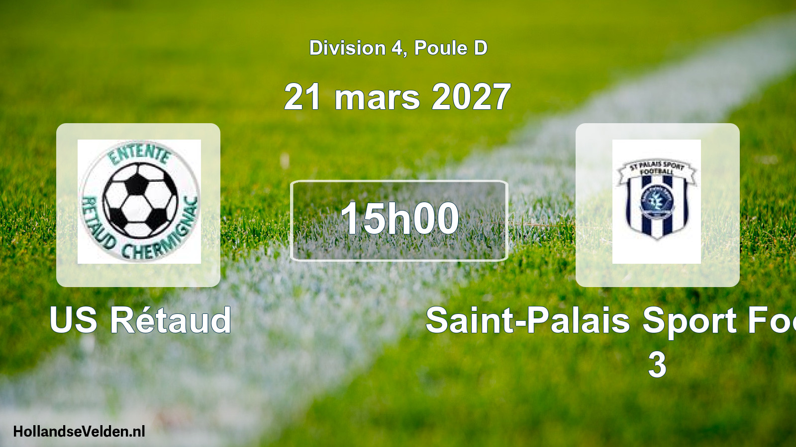 Scheduled Match: US Rétaud - Saint-Palais Sport Football 3 (21 March 2027)