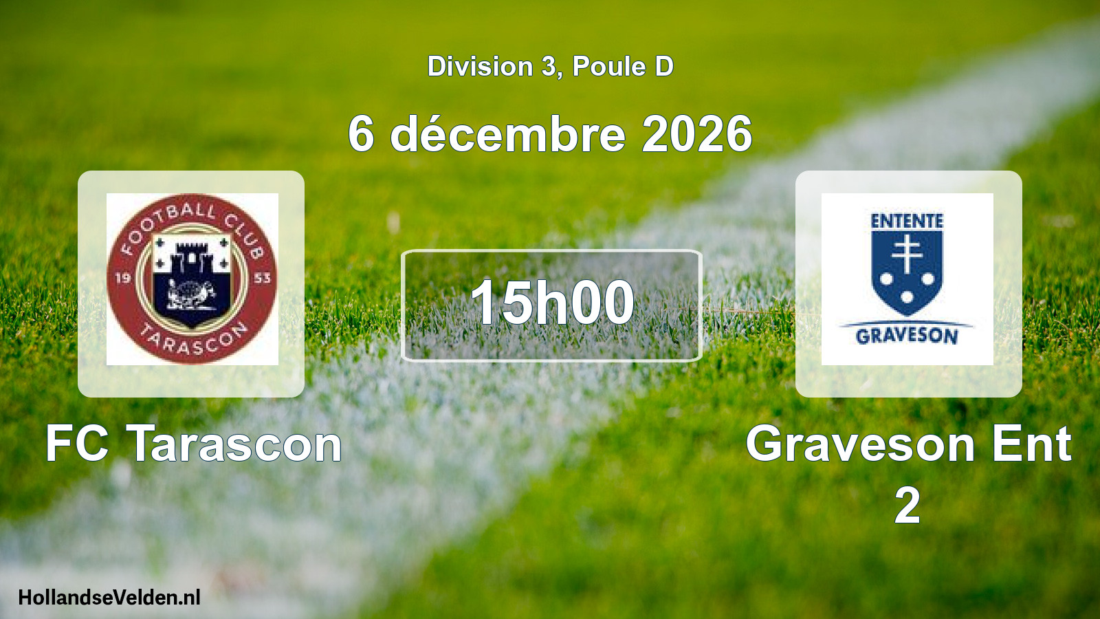 Scheduled Match: FC Tarascon - Graveson Ent 2 (6 December 2026)