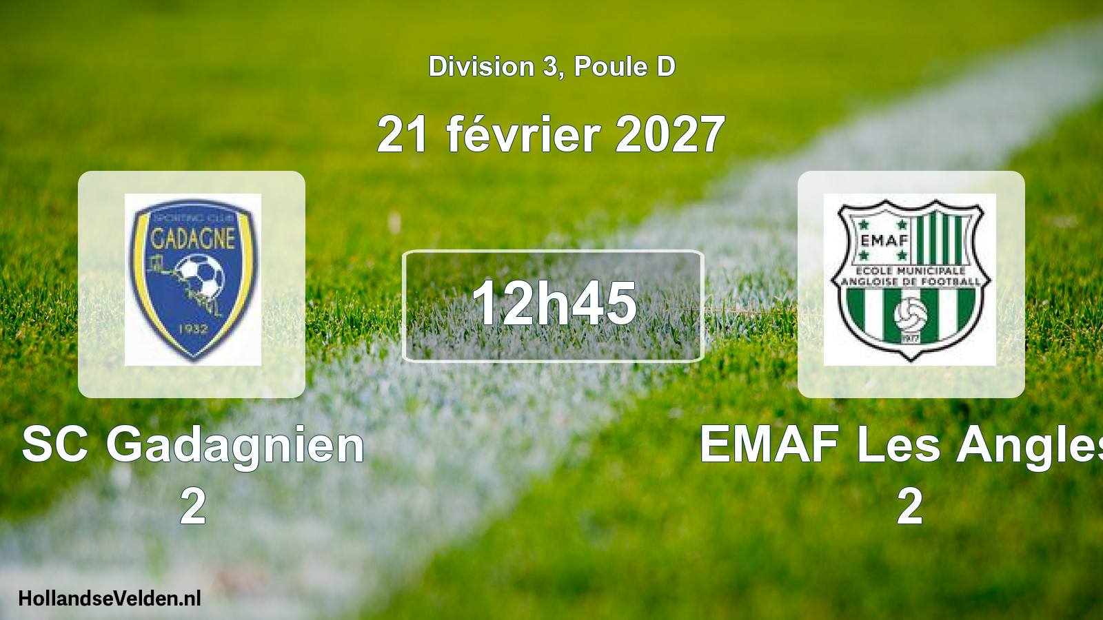 Match programmé: SC Gadagnien 2 - EMAF Les Angles 2 (21 février 2027)