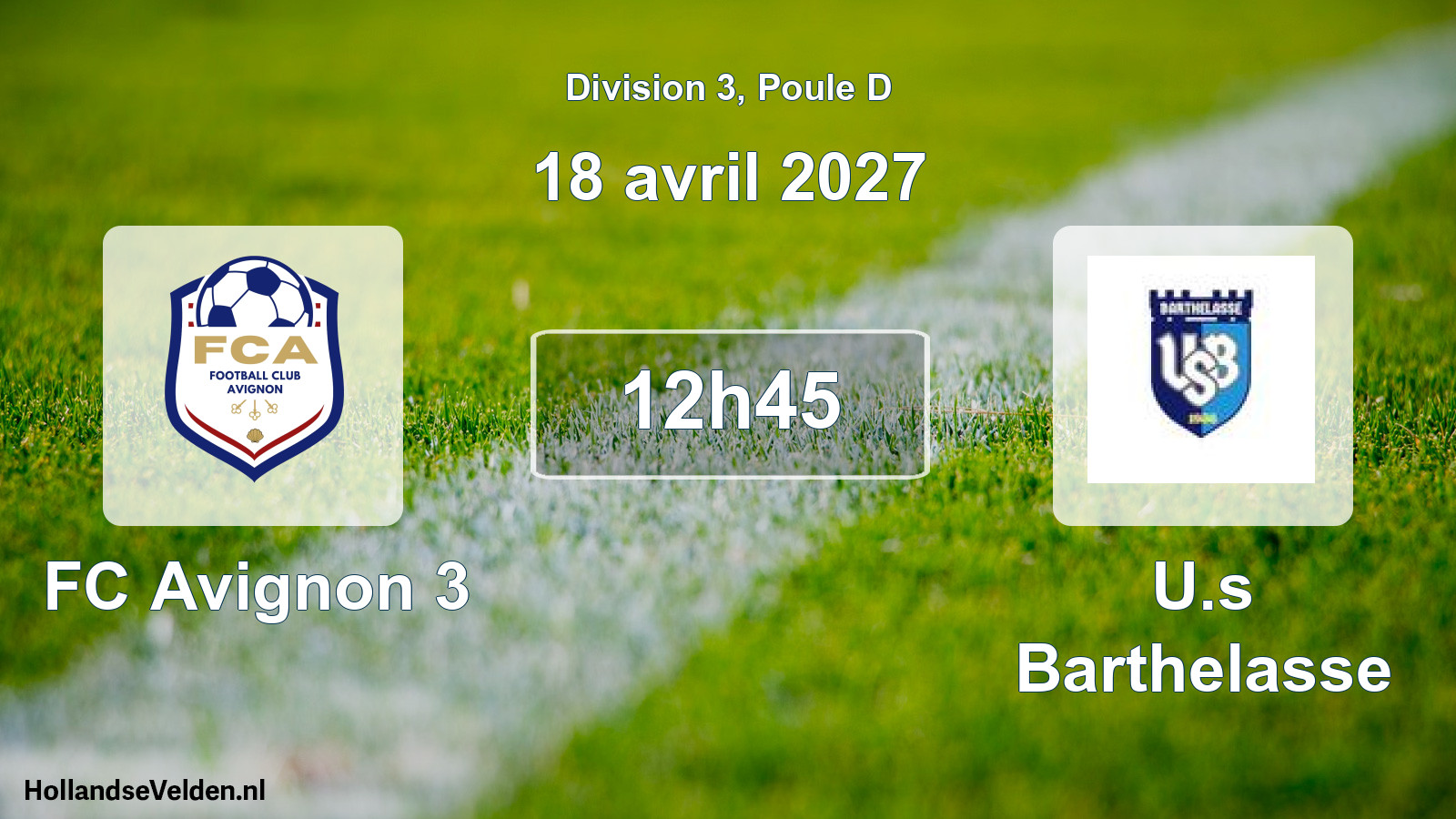 Match programmé: FC Avignon 3 - U.s Barthelasse (18 avril 2027)