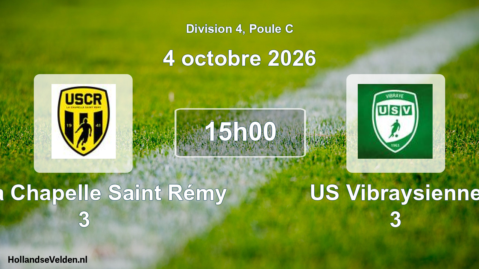 Match programmé: US La Chapelle Saint Rémy 3 - US Vibraysienne 3 (4 octobre 2026)