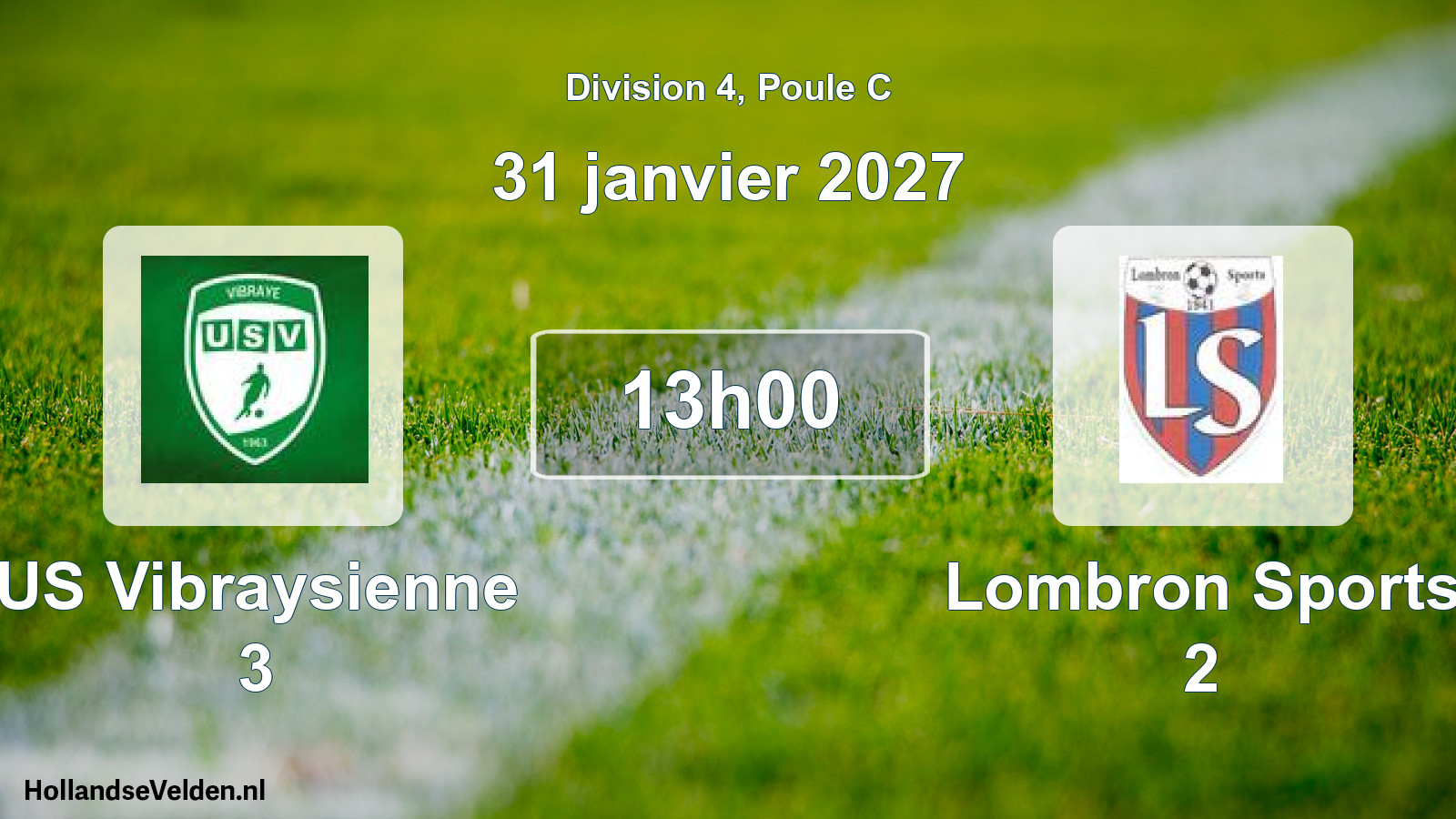 Match programmé: US Vibraysienne 3 - Lombron Sports 2 (31 janvier 2027)