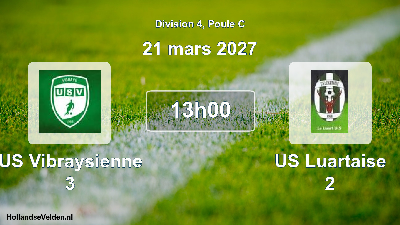 Match programmé: US Vibraysienne 3 - US Luartaise 2 (21 mars 2027)
