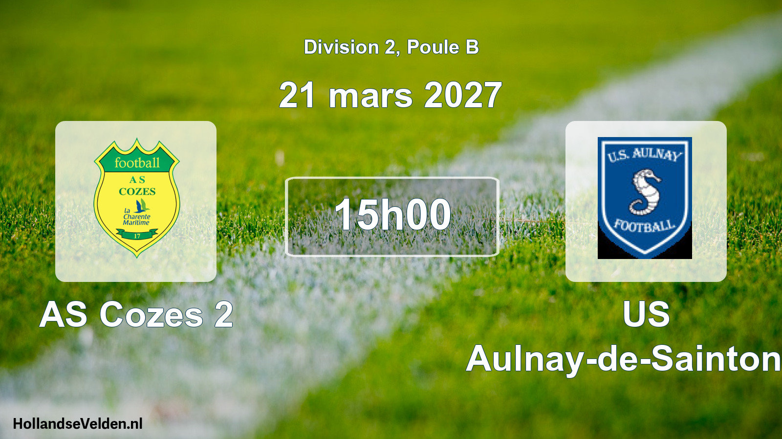 Scheduled Match: AS Cozes 2 - US Aulnay-de-Saintonge (21 March 2027)