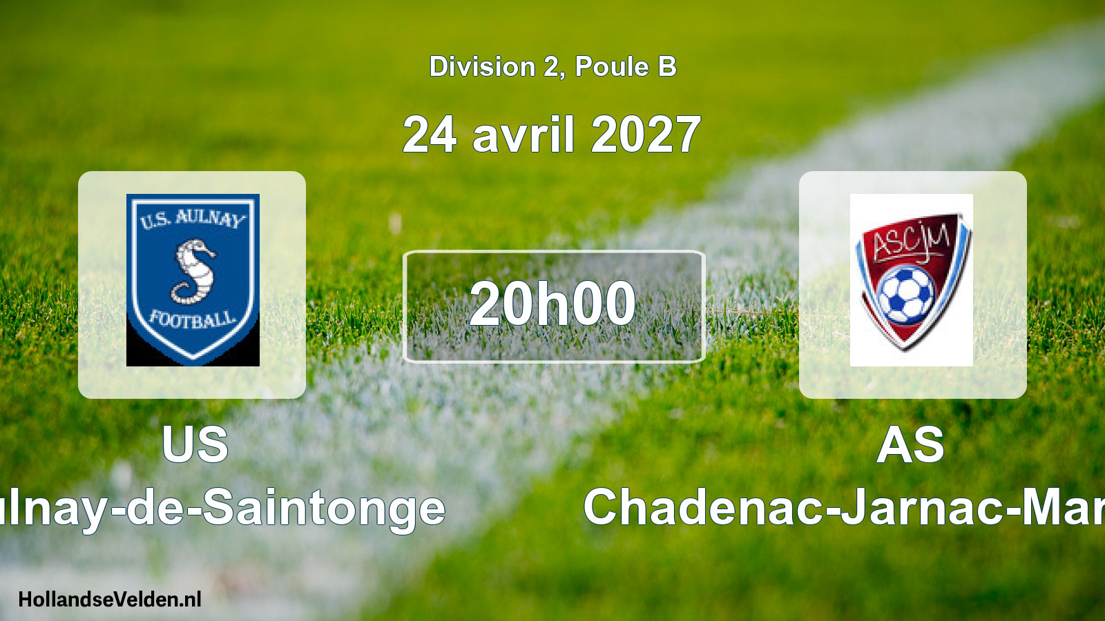 Scheduled Match: US Aulnay-de-Saintonge - AS Chadenac-Jarnac-Marignac (24 April 2027)