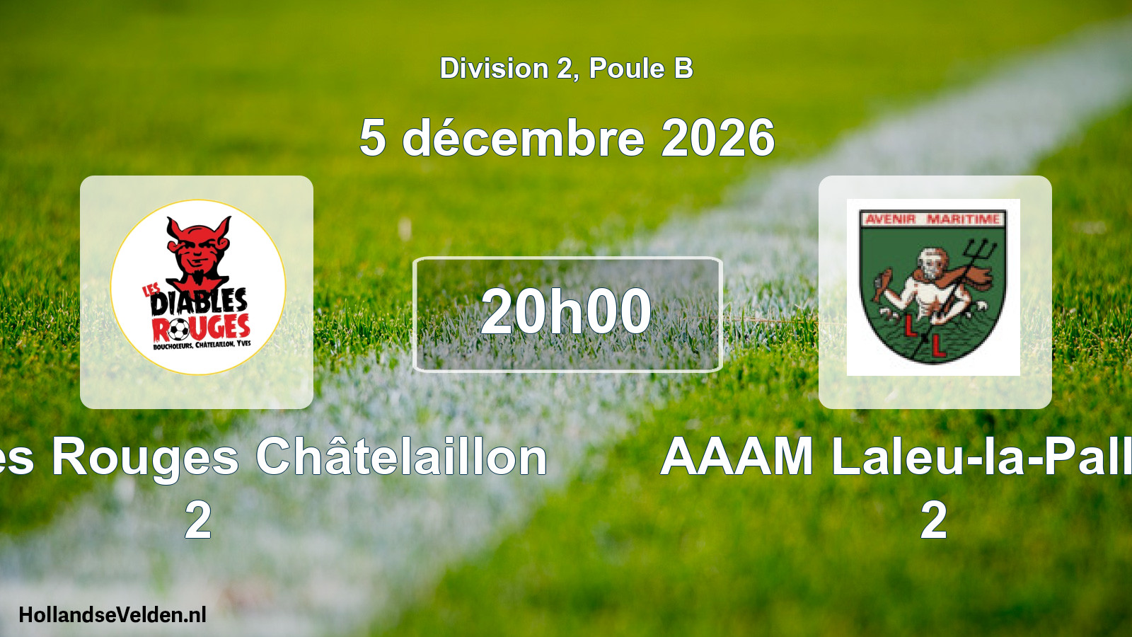 Scheduled Match: Diables Rouges Châtelaillon 2 - AAAM Laleu-la-Pallice 2 (5 December 2026)