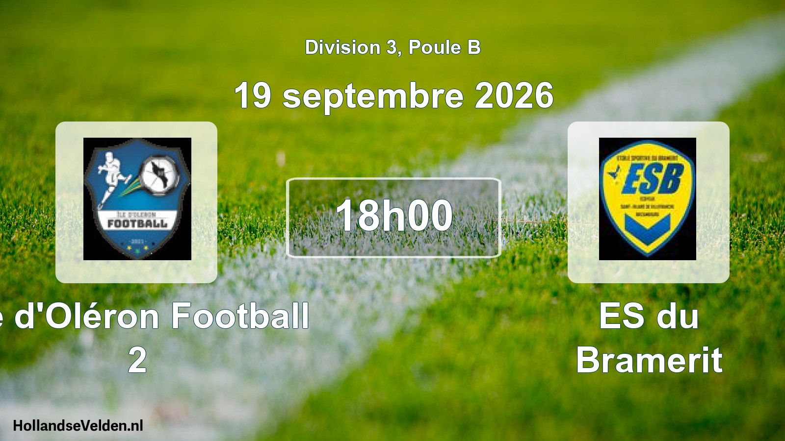 Scheduled Match: Île d'Oléron Football 2 - ES du Bramerit (19 September 2026)