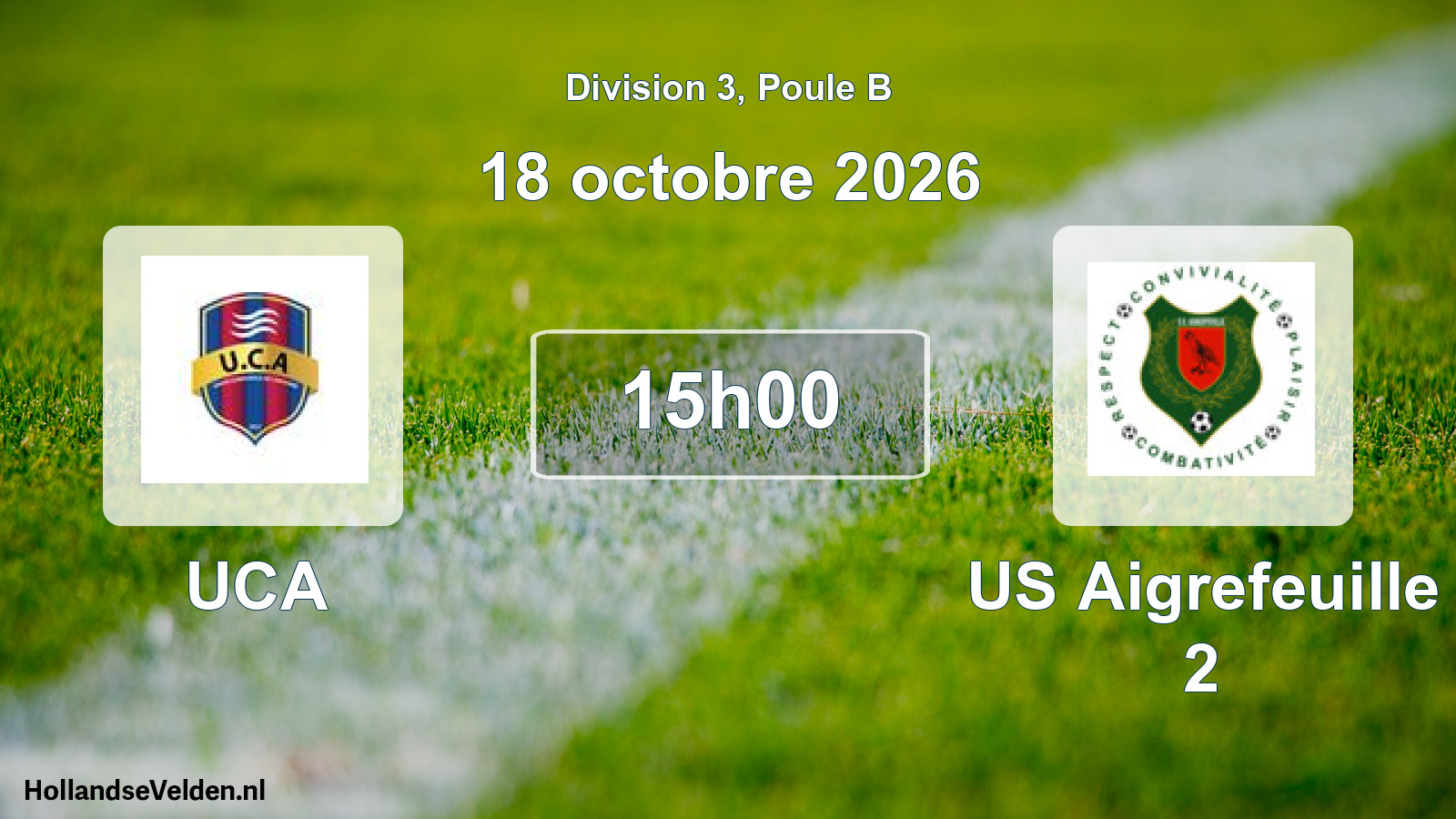 Scheduled Match: UCA - US Aigrefeuille 2 (18 October 2026)