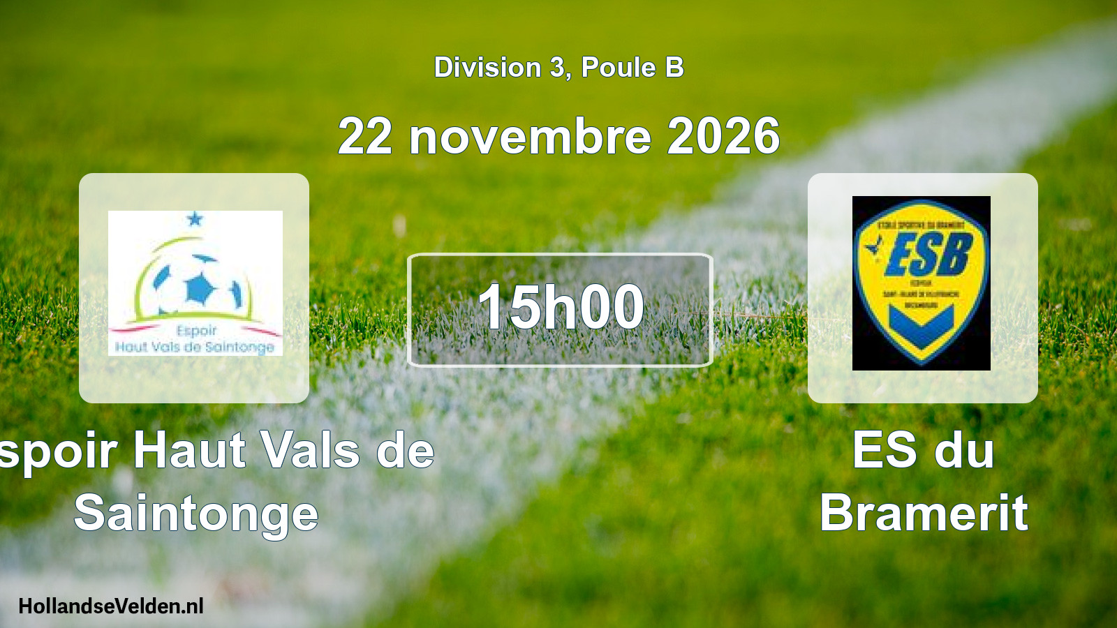 Scheduled Match: Espoir Haut Vals de Saintonge - ES du Bramerit (22 November 2026)