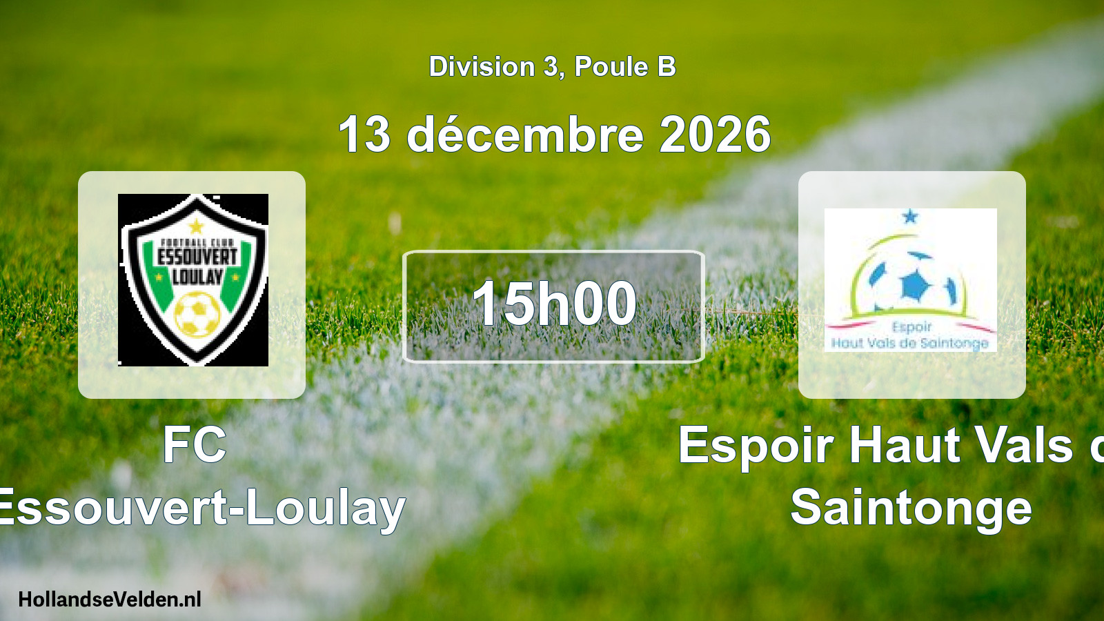 Scheduled Match: FC Essouvert-Loulay - Espoir Haut Vals de Saintonge (13 December 2026)