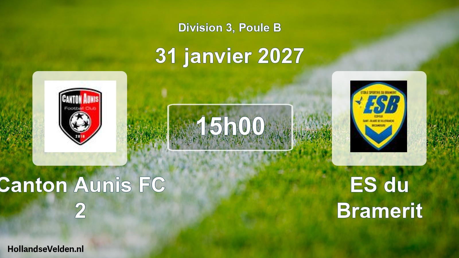 Scheduled Match: Canton Aunis FC 2 - ES du Bramerit (31 January 2027)