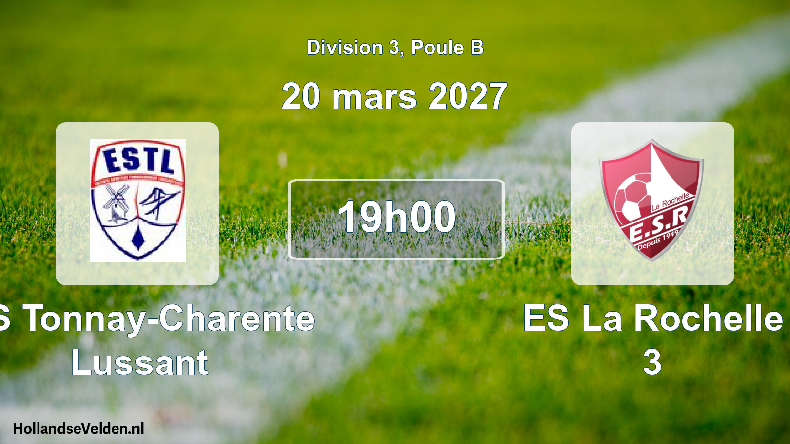 Scheduled Match: ES Tonnay-Charente Lussant - ES La Rochelle 3 (20 March 2027)