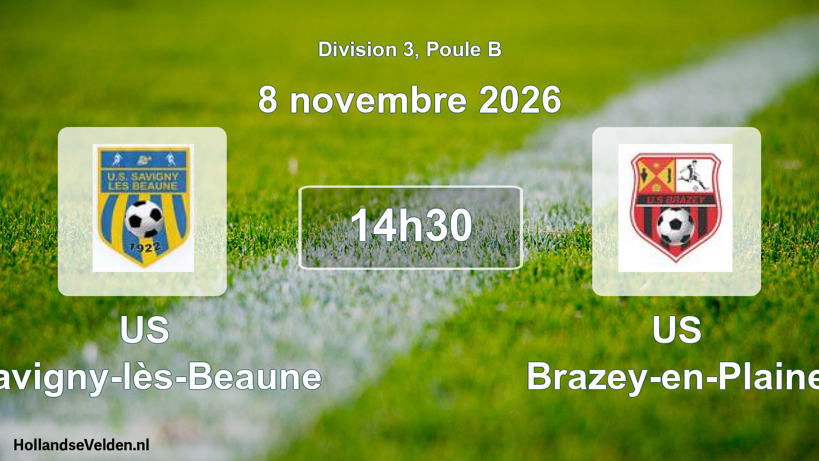 Geplande wedstrijd: US Savigny-lès-Beaune - US Brazey-en-Plaine (8 november 2026)