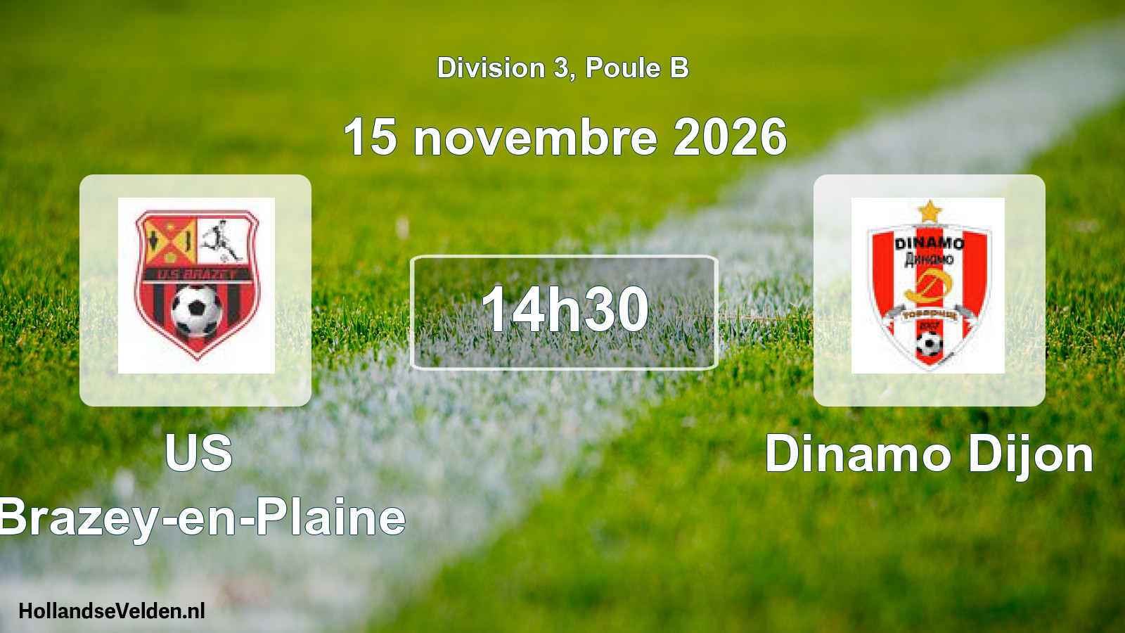 Geplande wedstrijd: US Brazey-en-Plaine - Dinamo Dijon (15 november 2026)