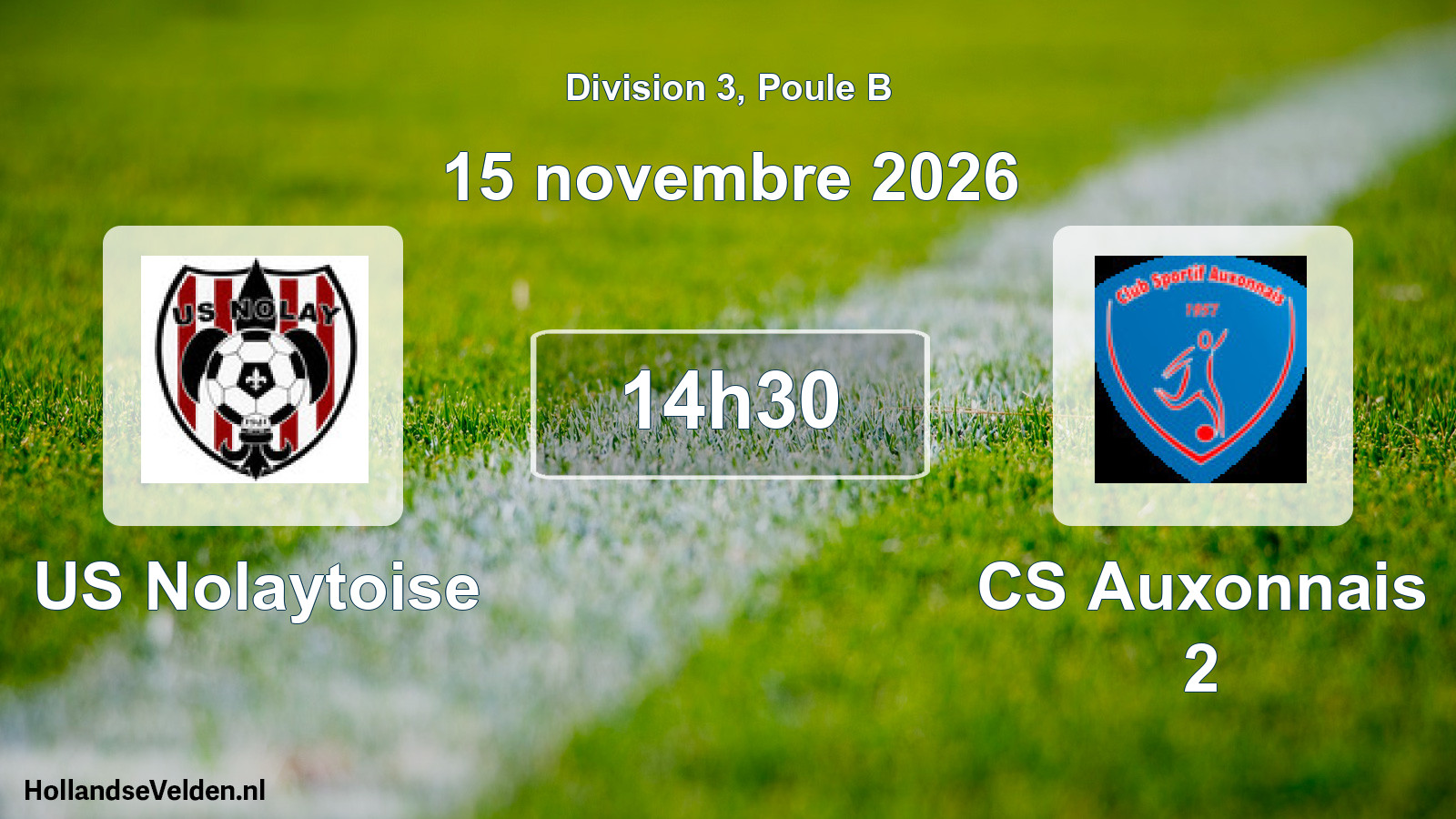 Scheduled Match: US Nolaytoise - CS Auxonnais 2 (15 November 2026)
