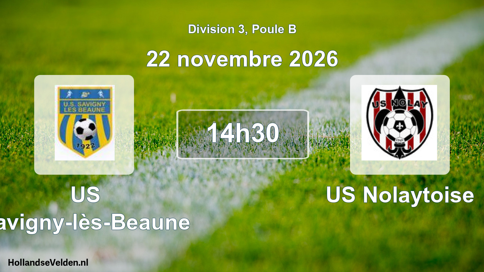 Geplande wedstrijd: US Savigny-lès-Beaune - US Nolaytoise (22 november 2026)