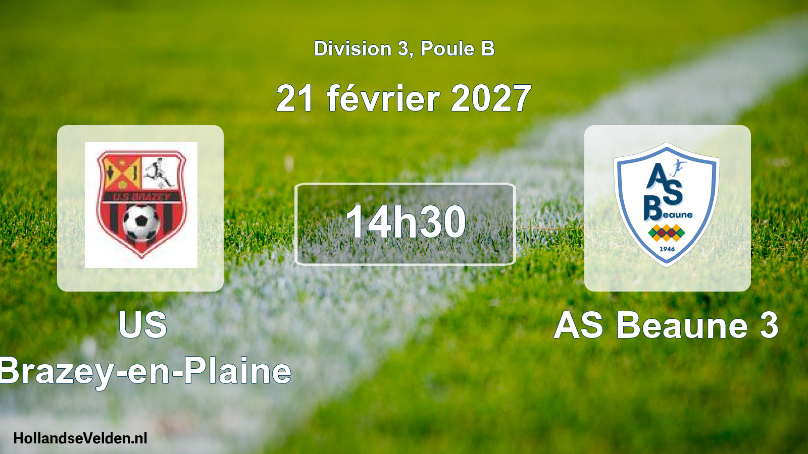 Scheduled Match: US Brazey-en-Plaine - AS Beaune 3 (21 February 2027)