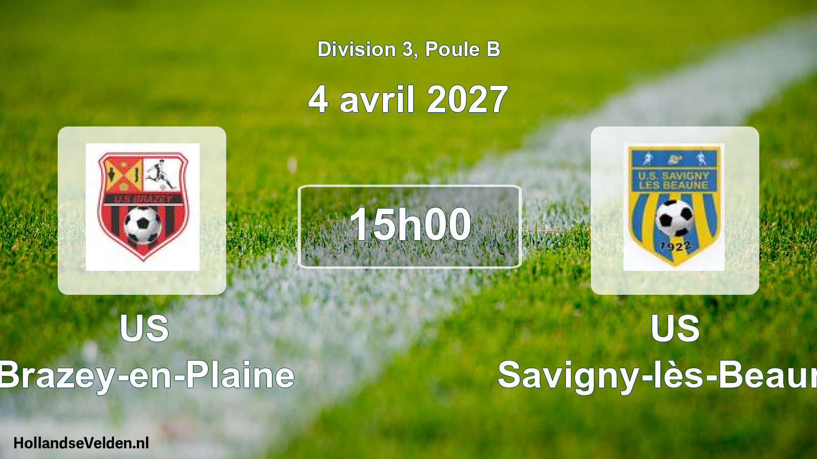 Geplande wedstrijd: US Brazey-en-Plaine - US Savigny-lès-Beaune (4 april 2027)