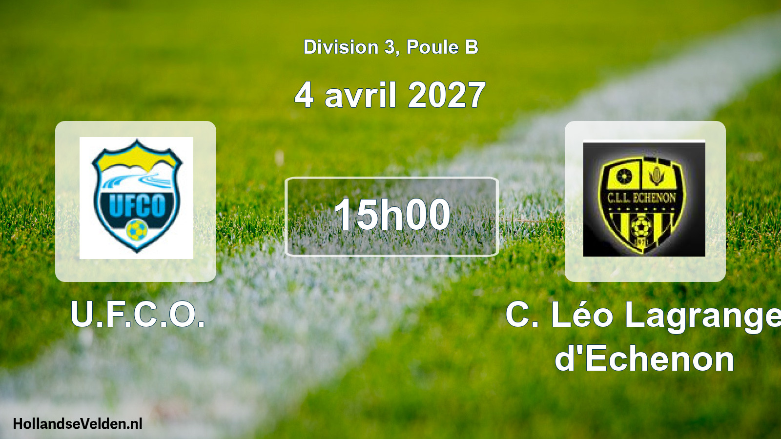 Scheduled Match: U.F.C.O. - C. Léo Lagrange d'Echenon (4 April 2027)