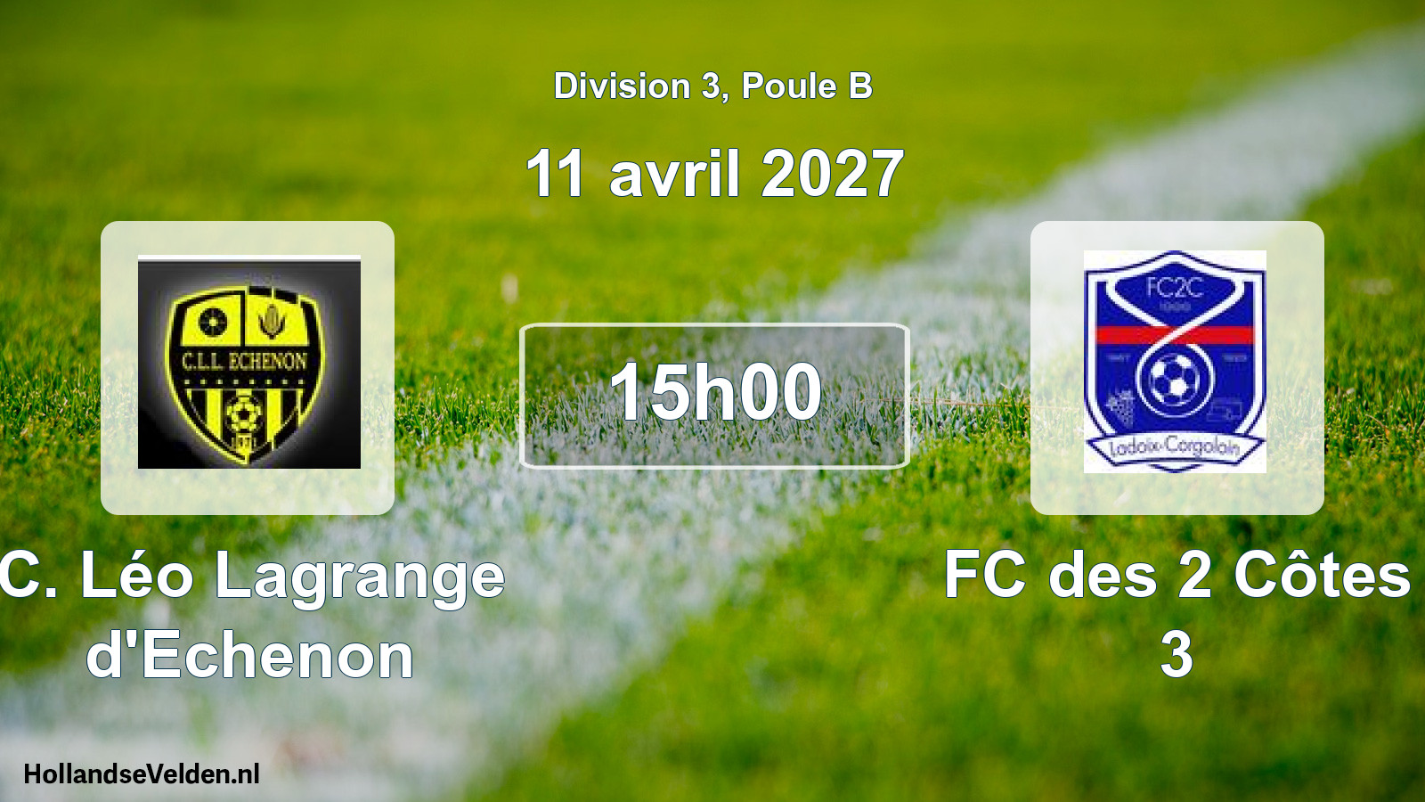 Geplande wedstrijd: C. Léo Lagrange d'Echenon - FC des 2 Côtes 3 (11 april 2027)